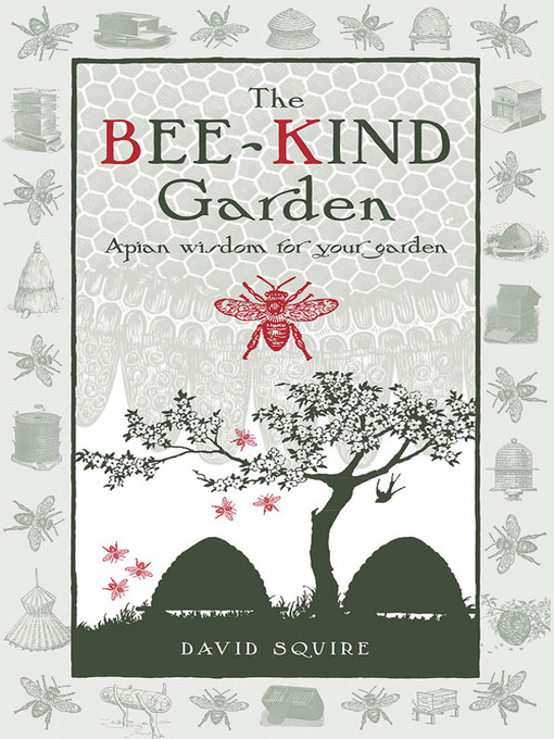 Title details for The Bee-Kind Garden by David Squire - Available